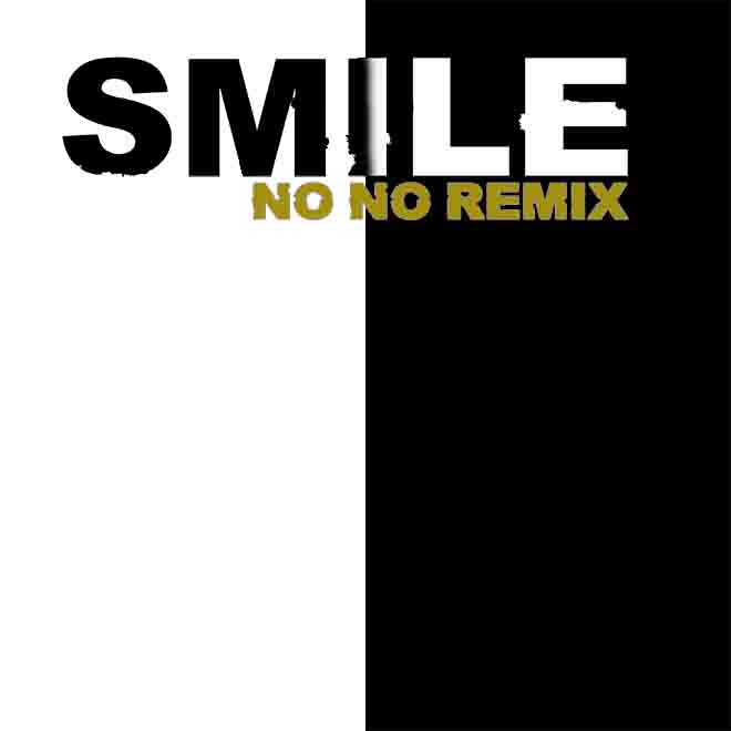 Smile (No No Remix) cover